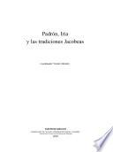 Padrón, Iria y las tradiciones jacobeas