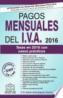 Pagos Mensuales del IVA 2016