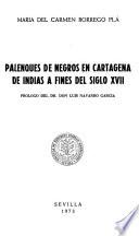 Palenques de negros en Cartagena de Indias a fines del siglo XVII