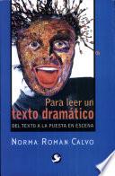 Para leer un texto drámatico