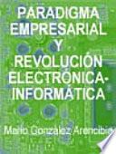 Paradigma empresarial en las condiciones de la revolución electrónica-informática