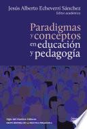 Paradigmas y conceptos en educación y pedagogía