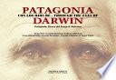 Patagonia con los ojos de Darwin