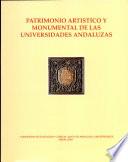 Patrimonio artístico y monumental de las universidades andaluzas