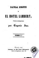 Paula Monti, ó, El hotel Lambert