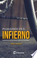 Pedaleando en el infierno