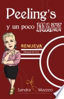 Peeling's y un poco Mazz (Spanish Edition)