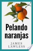 Pelando naranjas