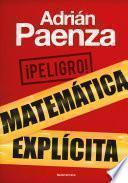 ¡Peligro! Matemática explícita