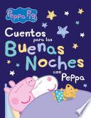 Peppa Pig. Recopilatorio de cuentos - Cuentos para las buenas noches con Peppa