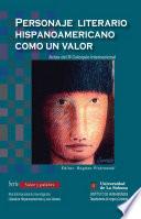 Personaje Literario Hispanoamericano Como un Valor