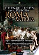 Personajes ilustres de la historia: Roma antigua