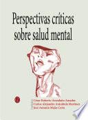 Perspectivas críticas sobre salud mental