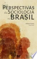 Perspectivas da Sociologia no Brasil