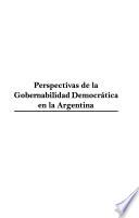 Perspectivas de gobernabilidad democrática en la Argentina