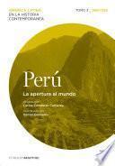 Perú. La apertura al mundo. Tomo 3 (1880-1930)