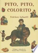 Pito, Pito, Colorito: Folclore