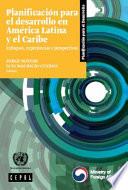 Planificación para el desarrollo en América Latina y el Caribe