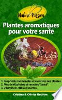 Plantes aromatiques pour votre santé