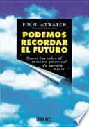 Podemos recordar el futuro