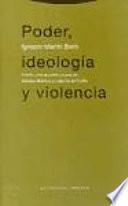 Poder, ideología y violencia