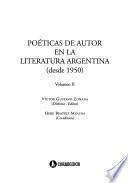 Poéticas de autor en la literatura argentina, desde 1950: Sobre la poética como conciencia literaria