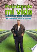 Polinizando mi vida