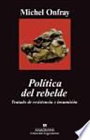 Política del rebelde