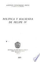 Política y hacienda de Felipe IV.