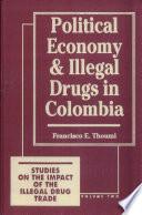 Political Economy and Illegal Drugs in Colombia