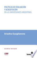 Políticas de evaluación y acreditación en las universidades argentinas