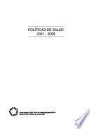 Políticas de salud, 2001-2006