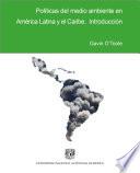 Políticas del medio ambiente en América Latina y el Caribe