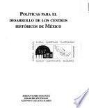 Políticas para el desarrollo de los centros históricos de México