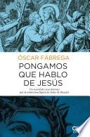 Pongamos que hablo de Jesús