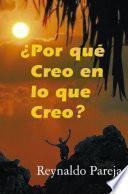 Por qué Creo en lo que Creo
