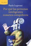Por qué las personas inteligentes cometen estupideces