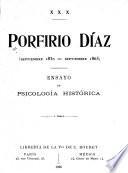 Porfirio Díaz (septiembre 1830 - septiembre 1865)