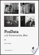 PosData a la Generación Beat : y otros ensayos