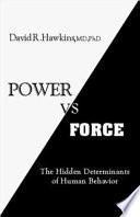 Power Versus Force
