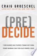 (Pre)Decide