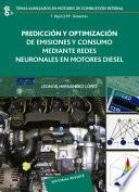 Predicción y optimización de emisiones y consumo mediante redes neuronales en motores Diesel
