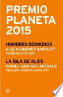 Premio Planeta 2015: ganador y finalista (pack)