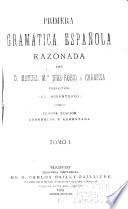 Primera gramática española razonada