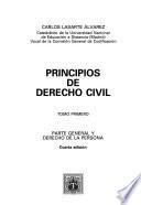 Principios de derecho civil: Parte general y derecho de la persona