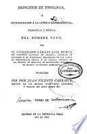 Principios de fisiología ó Introducción a la ciencia experimental filosófica y médica del hombre vivo: (En la Imprenta Real, 1806)