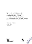 Prioridades ambientales para la reducción de la pobreza en Colombia