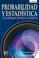 Probabilidad y estadística: un enfoque teórico-práctico