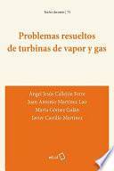 Problemas resueltos de turbinas de vapor y gas