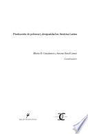 Producción de pobreza y desigualdad en América Latina